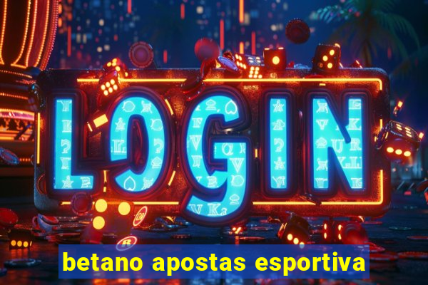 betano apostas esportiva